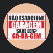 Placa PVC Nao Estacione Garagem