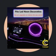 Fita de LED Neon Painel Interior Carro Decoração Automotiva 12v