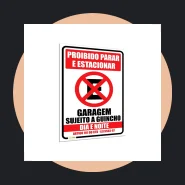 Placa Proibido Estacionar Garagem Sujeito a Guincho Grande Vários
